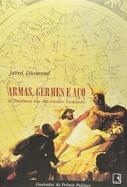 Capa de Armas, Germes e Aço de Jared M. Diamond
