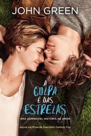 Capa do livro A Culpa é das Estrelas de John Green