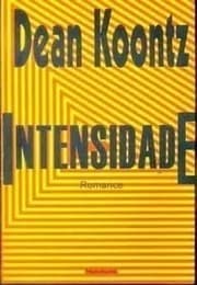 Capa de Intensidade de Dean Koontz