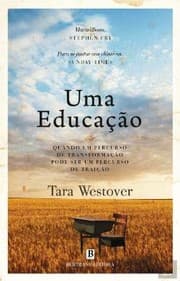 Capa do livro Uma Educação de Tara Westover