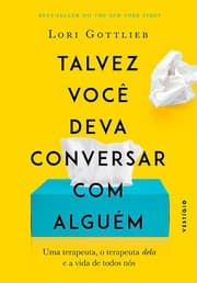 Capa de Talvez você deva conversar com alguém de Lori Gottlieb