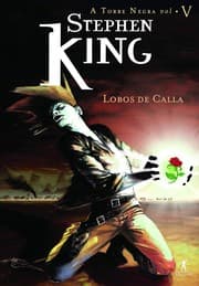 Capa de A Torre Negra: Lobos De Calla de Stephen King