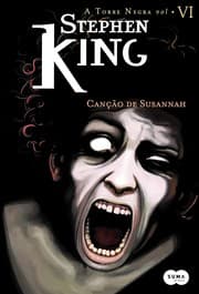 Capa de A Torre Negra: Canção De Suzannah de Stephen King