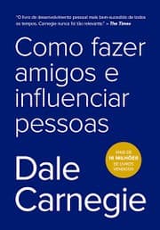 Capa de Como fazer amigos e influenciar pessoas de Dale Carnegie