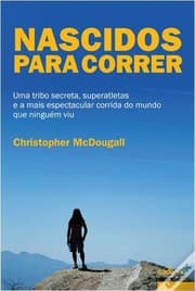 Capa do livro Nascidos para correr de Christopher McDougall