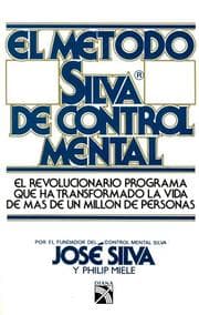 Capa de The Silva mind control method de José Silva